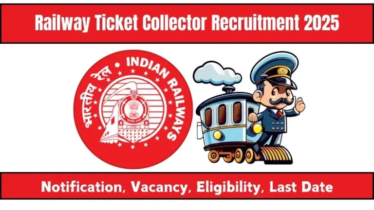 Railway Ticket Collector Recruitment 2025